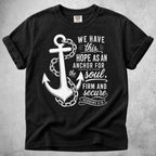 Printify T-Shirt Black / S We Have This Hope T-Shirt
