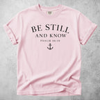 Printify T-Shirt Blossom / S BE STILL AND KNOW T-Shirt