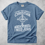 Printify T-Shirt Blue Jean / M I'm Not That Perfect Christian T-Shirt