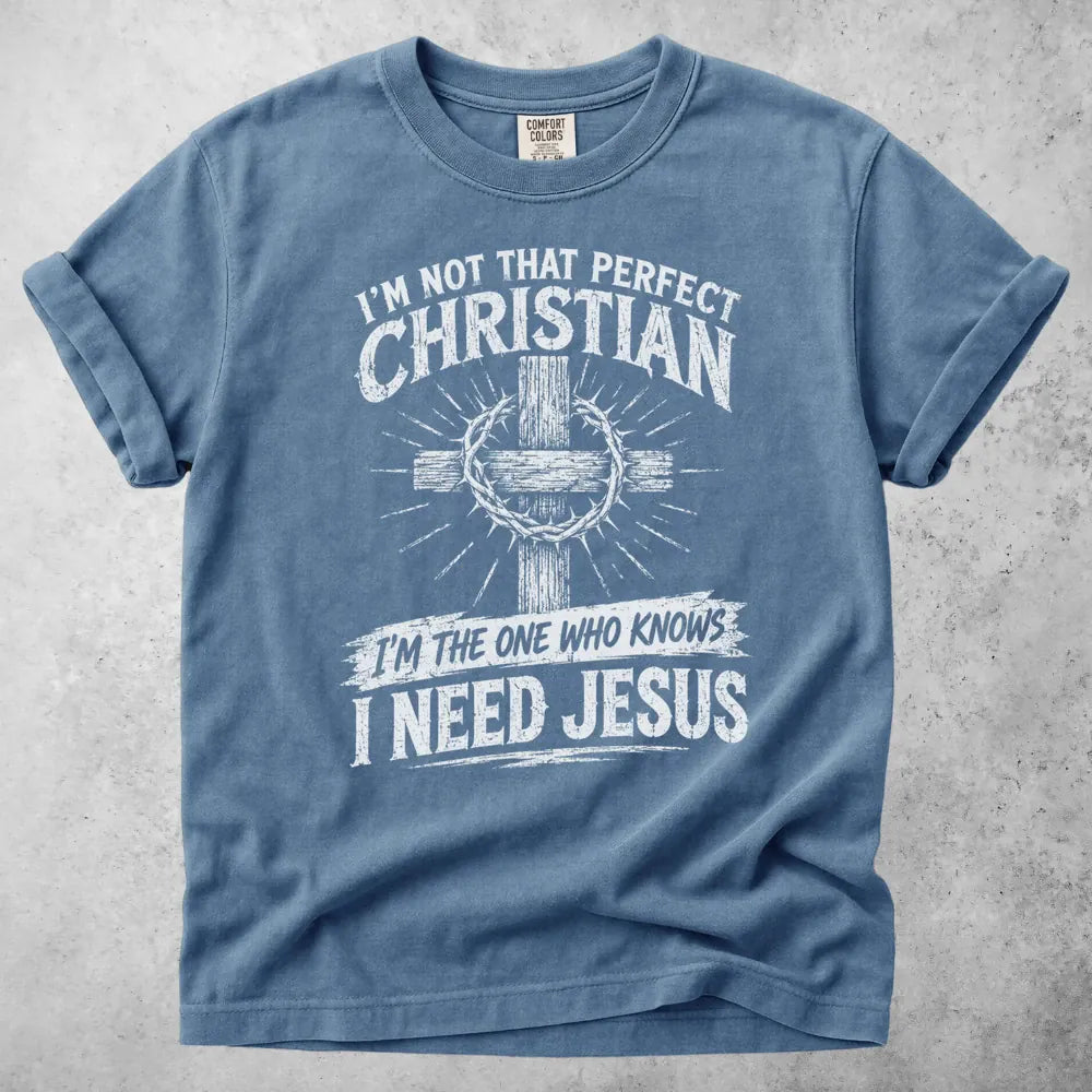 Printify T-Shirt Blue Jean / M I'm Not That Perfect Christian T-Shirt