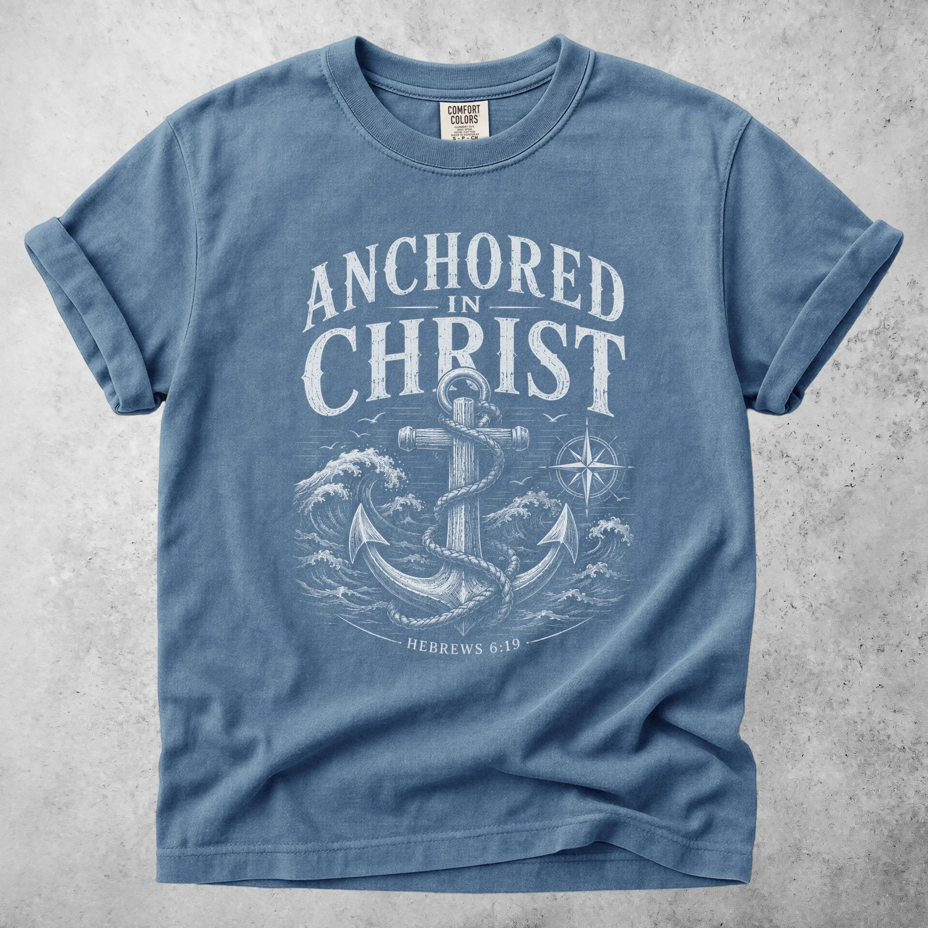 Printify T-Shirt Blue Jean / S ANCHORED in CHRIST Hebrews 6:19