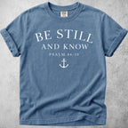 Printify T-Shirt Blue Jean / S Be Still & Know Anchor T-Shirt - Psalm 46:10