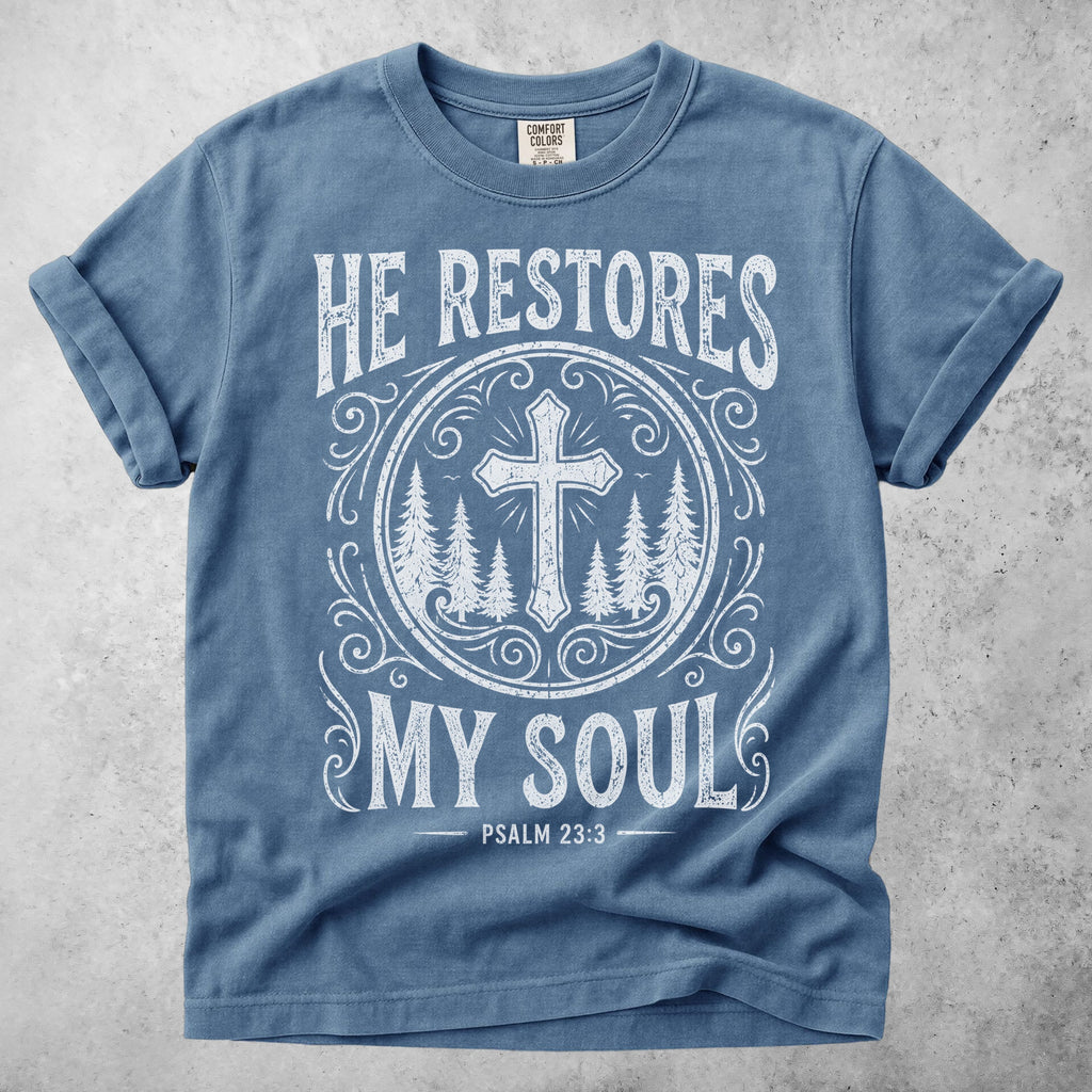 Printify T-Shirt Blue Jean / S He Restores My Soul