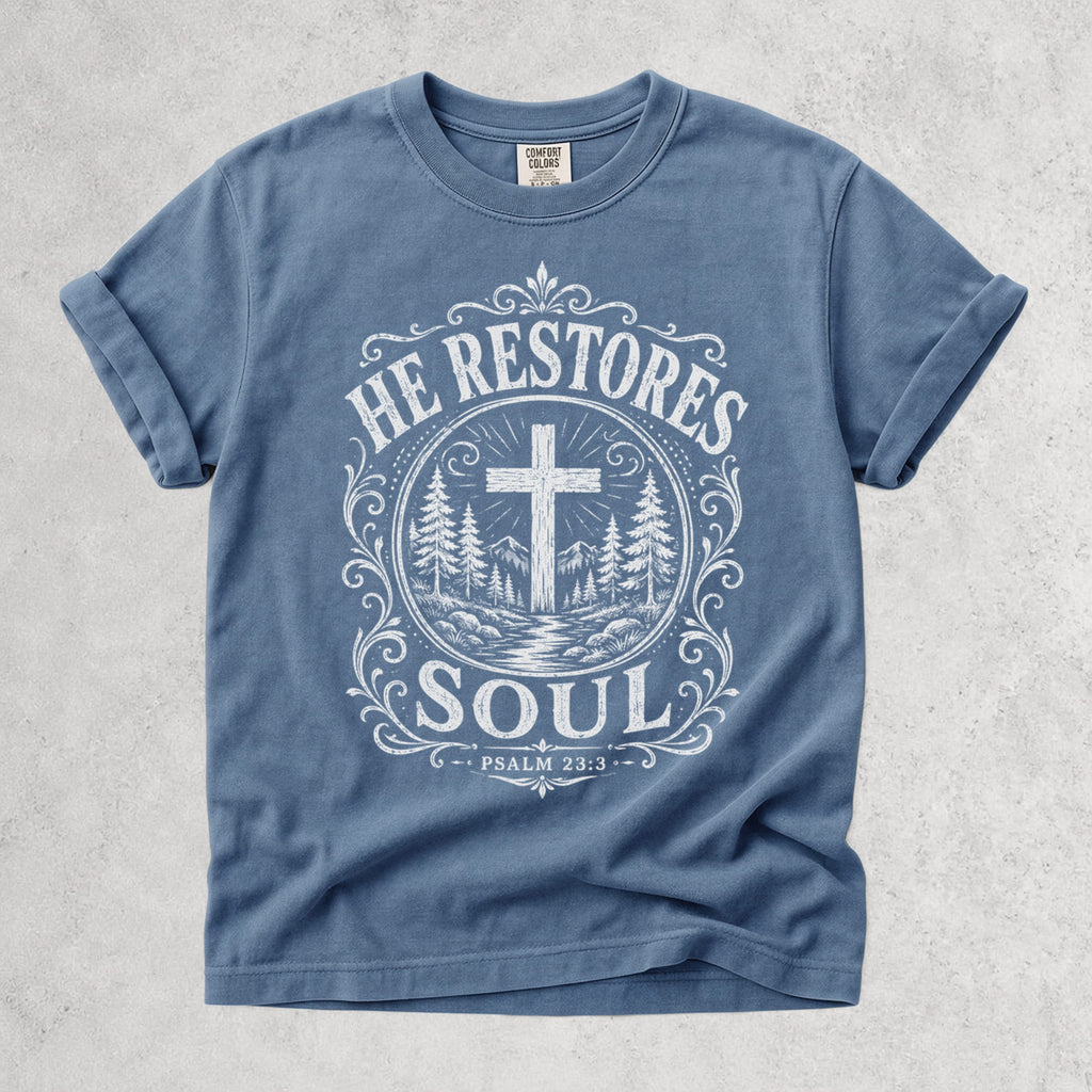 Printify T-Shirt Blue Jean / S He Restores Soul Christian Psalm 23:3
