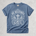 Printify T-Shirt Blue Jean / S He Restores Soul Christian Psalm 23:3