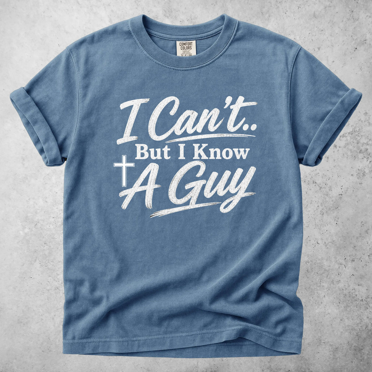 Printify T-Shirt Blue Jean / S I Know A Guy T-Shirt
