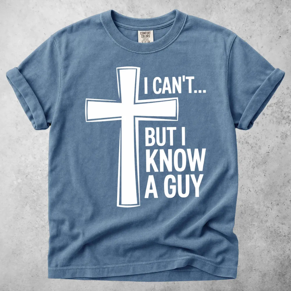 Printify T-Shirt Blue Jean / S I Know a Guy T-Shirt