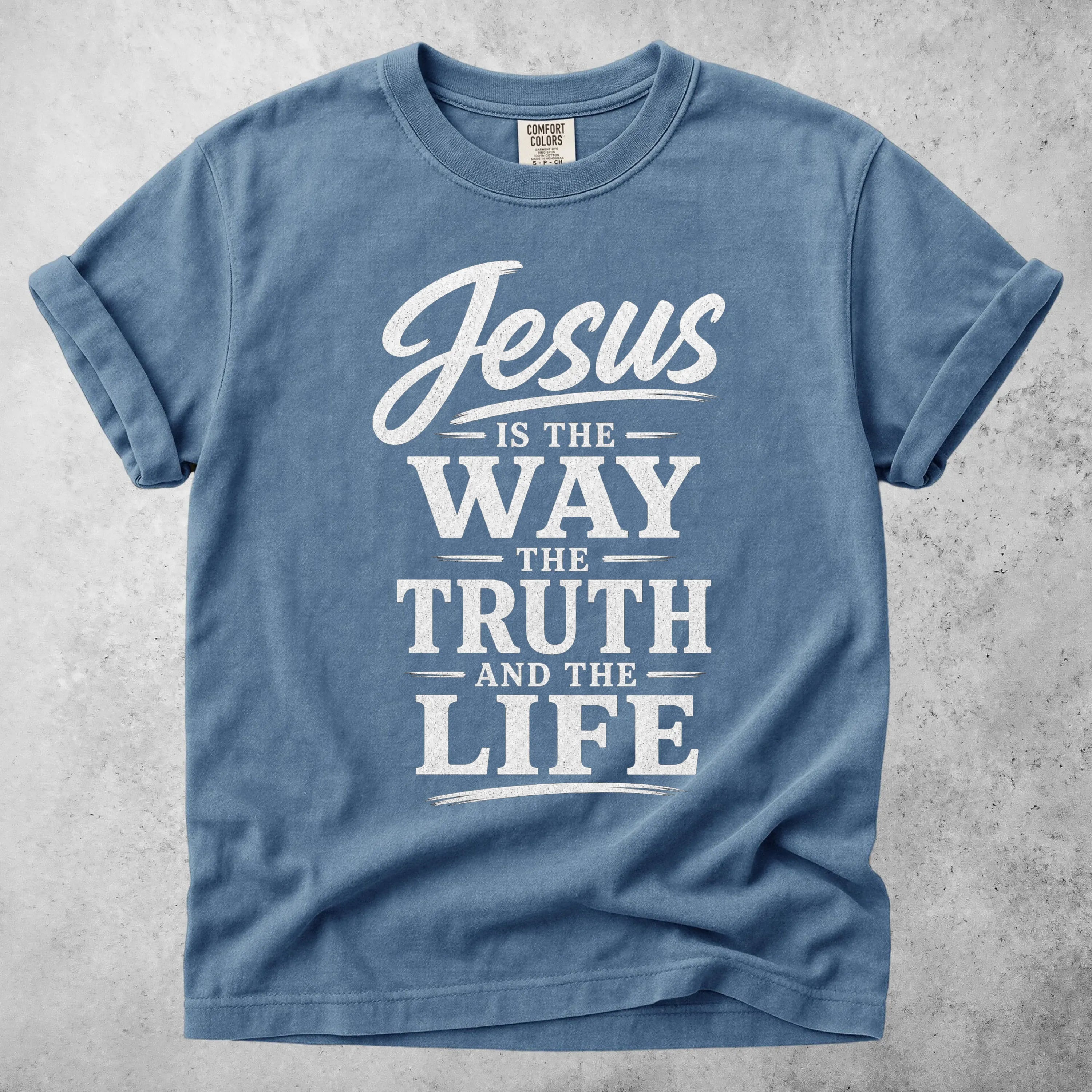 Printify T-Shirt Blue Jean / S Jesus IS THE WAY