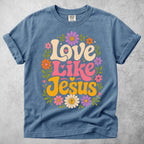Printify T-Shirt Blue Jean / S Love Like Jesus T-Shirt