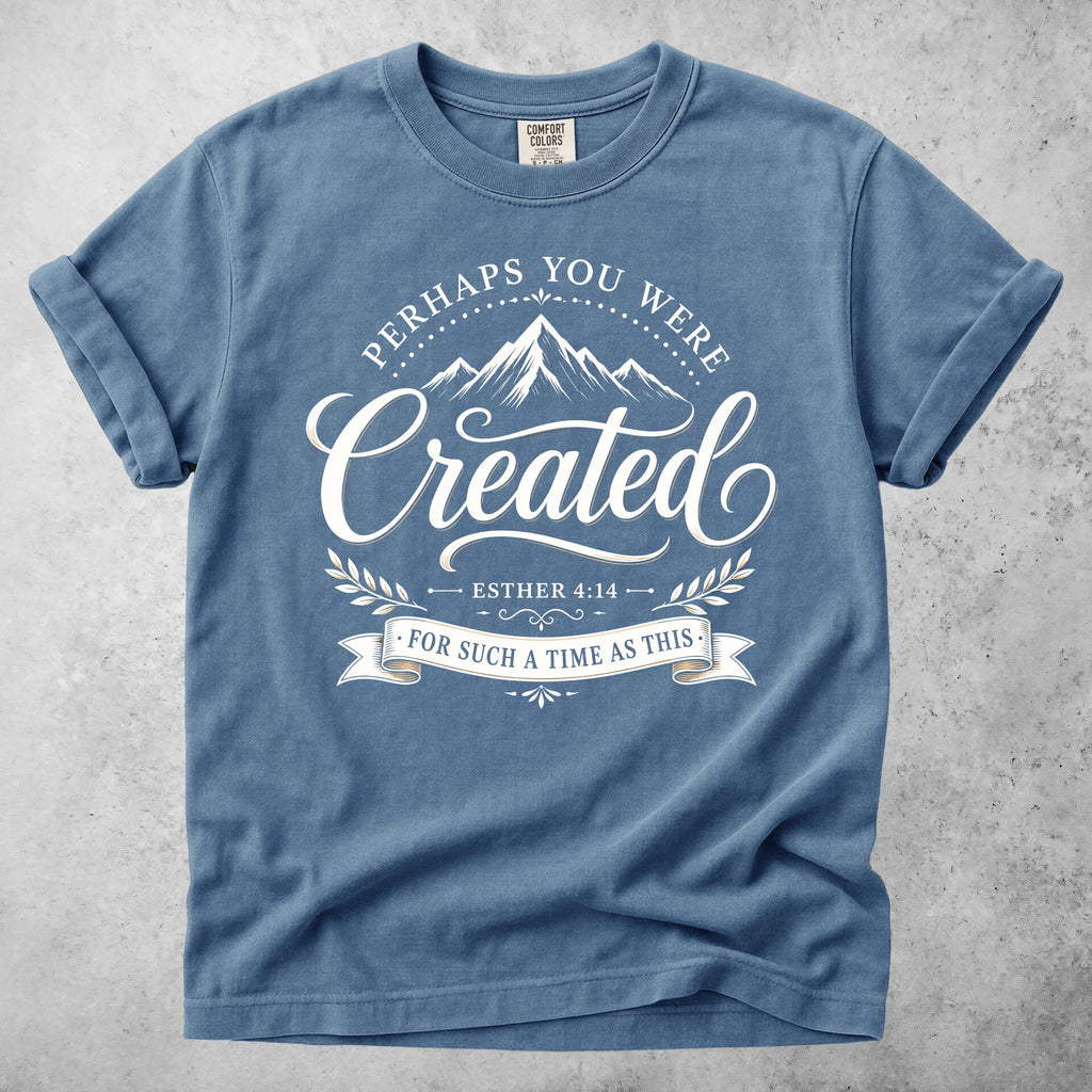 Printify T-Shirt Blue Jean / S Perhaps You Were Created