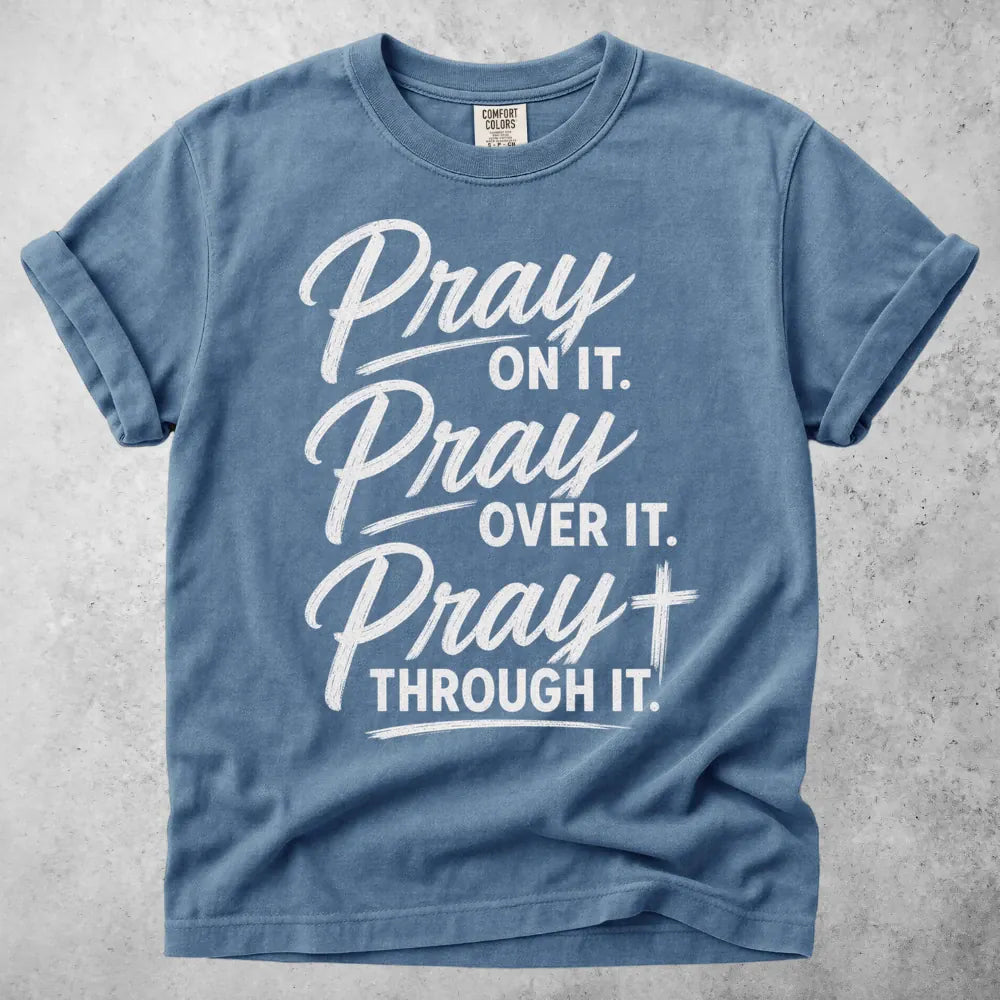 Printify T-Shirt Blue Jean / S Pray On T-Shirt