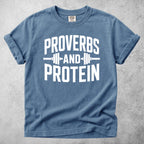 Printify T-Shirt Blue Jean / S Proverbs and Protein T-Shirt