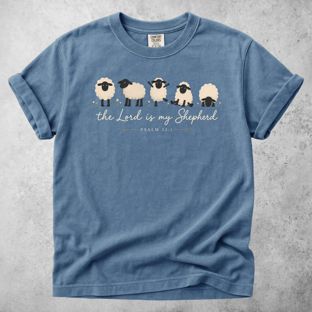 Printify T-Shirt Blue Jean / S The Lord is My Shepherd T-Shirt