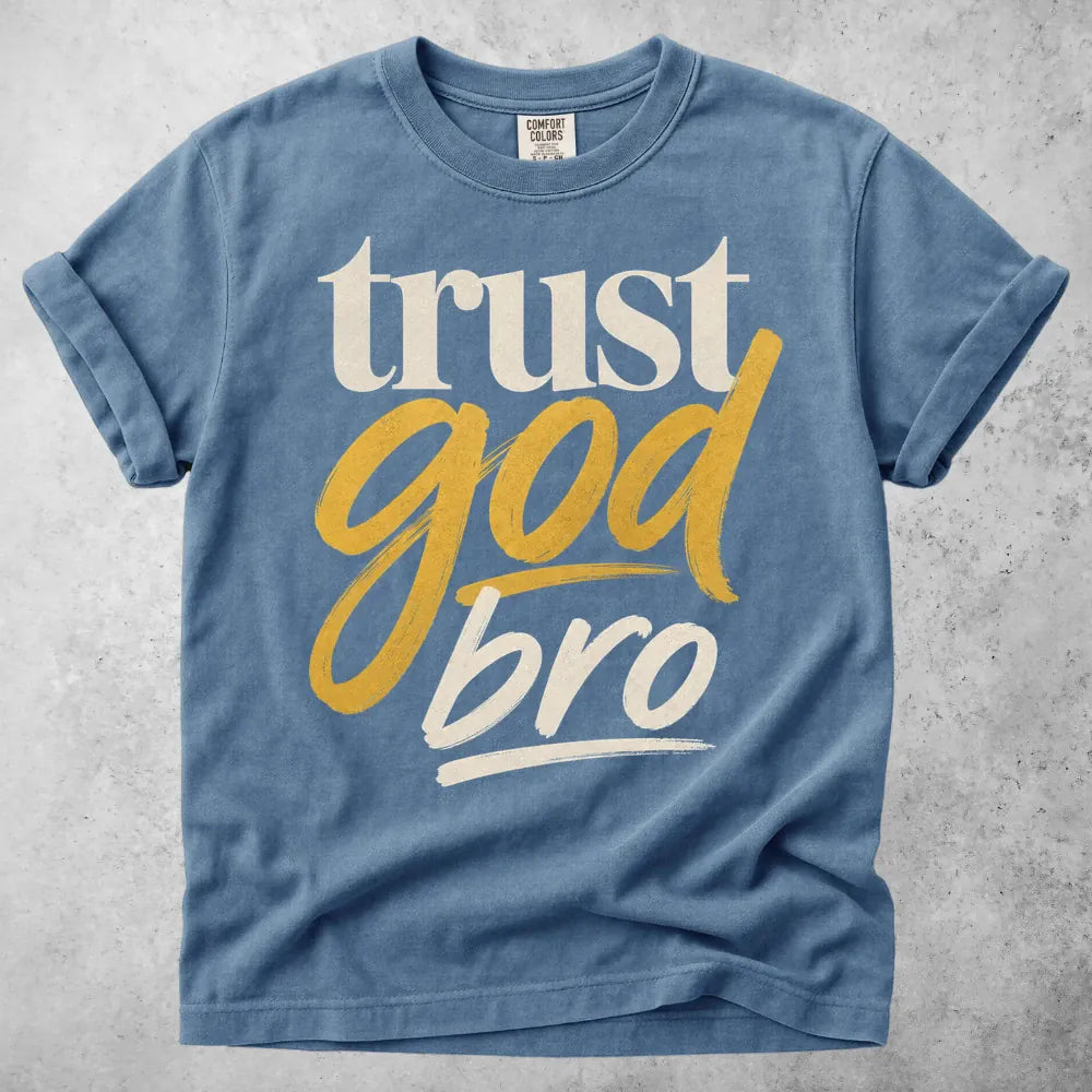 Printify T-Shirt Blue Jean / S Trust God Bro T-Shirt