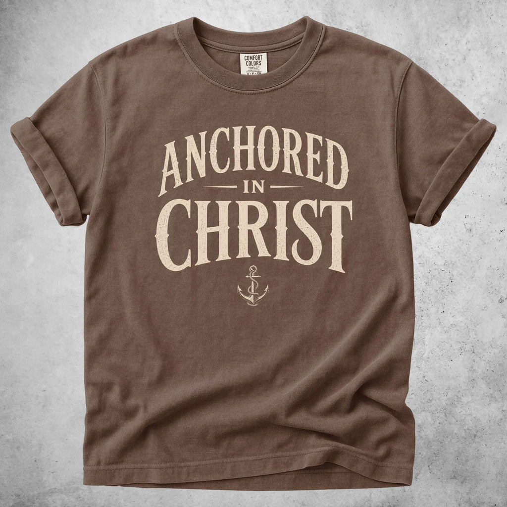Printify T-Shirt Espresso / S ANCHORED IN CHRIST - T-Shirt