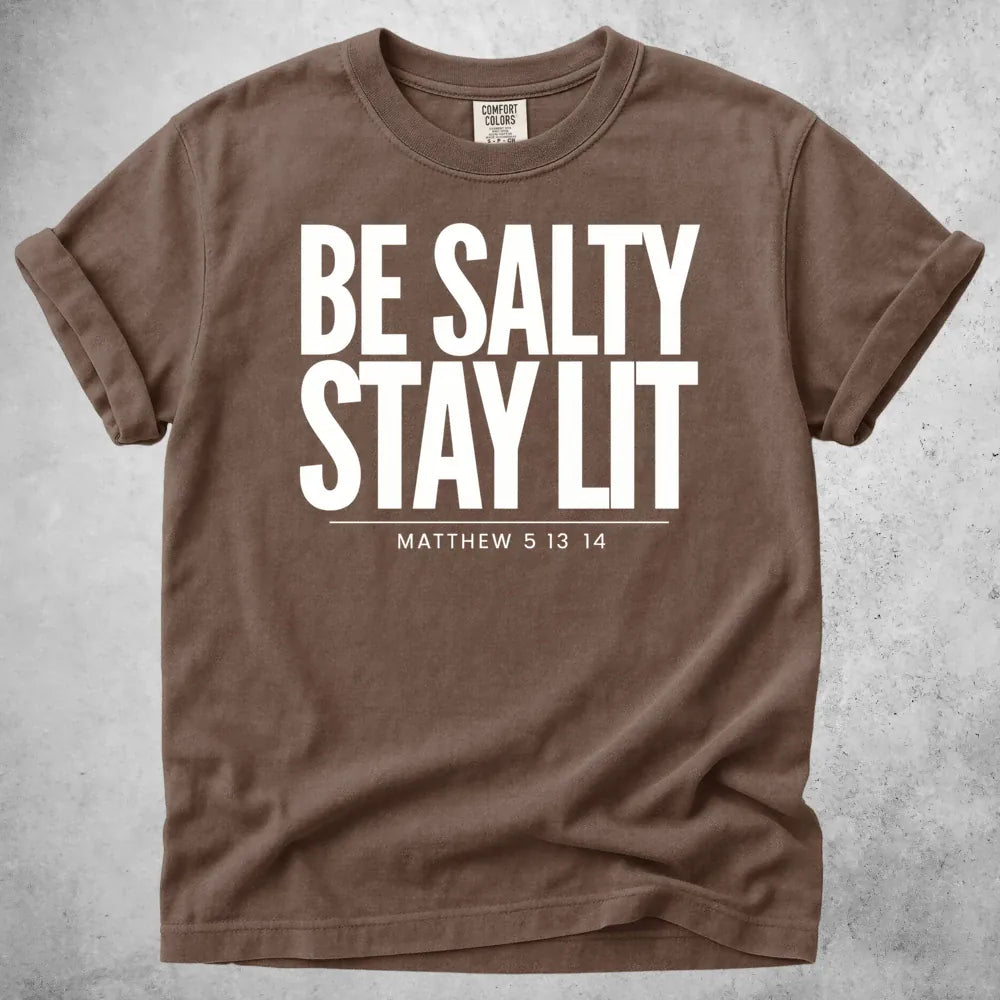 Printify T-Shirt Espresso / S Be Salty Stay Lit Christian Faith T-Shirt