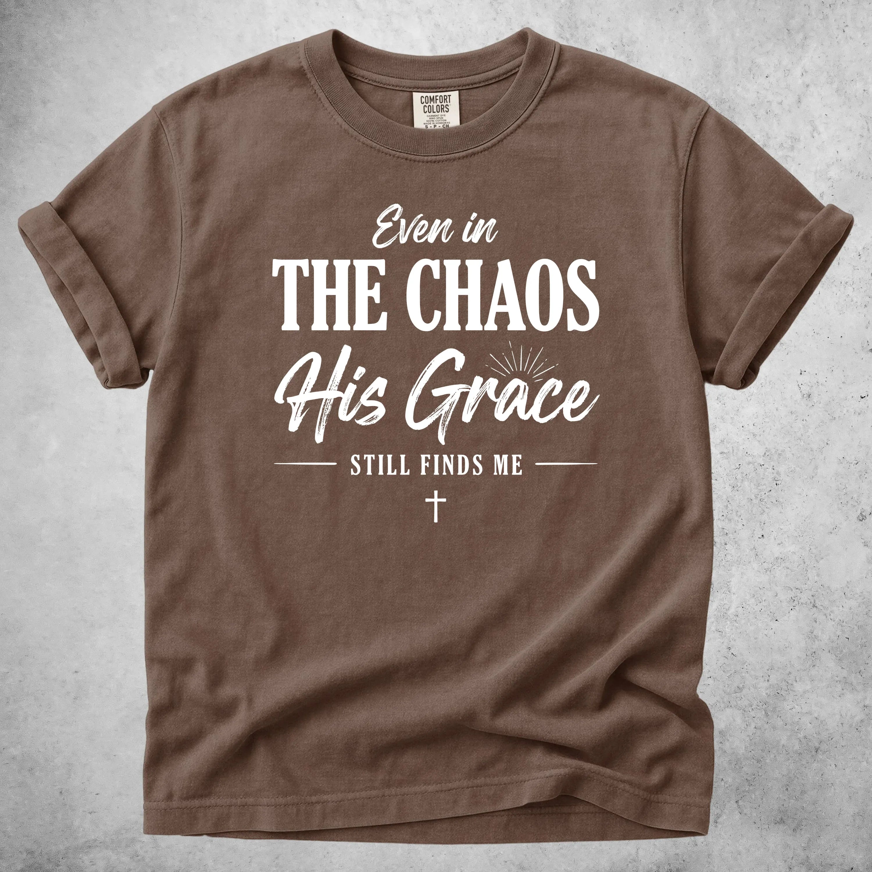 Printify T-Shirt Espresso / S Even in The Chaos T-Shirt