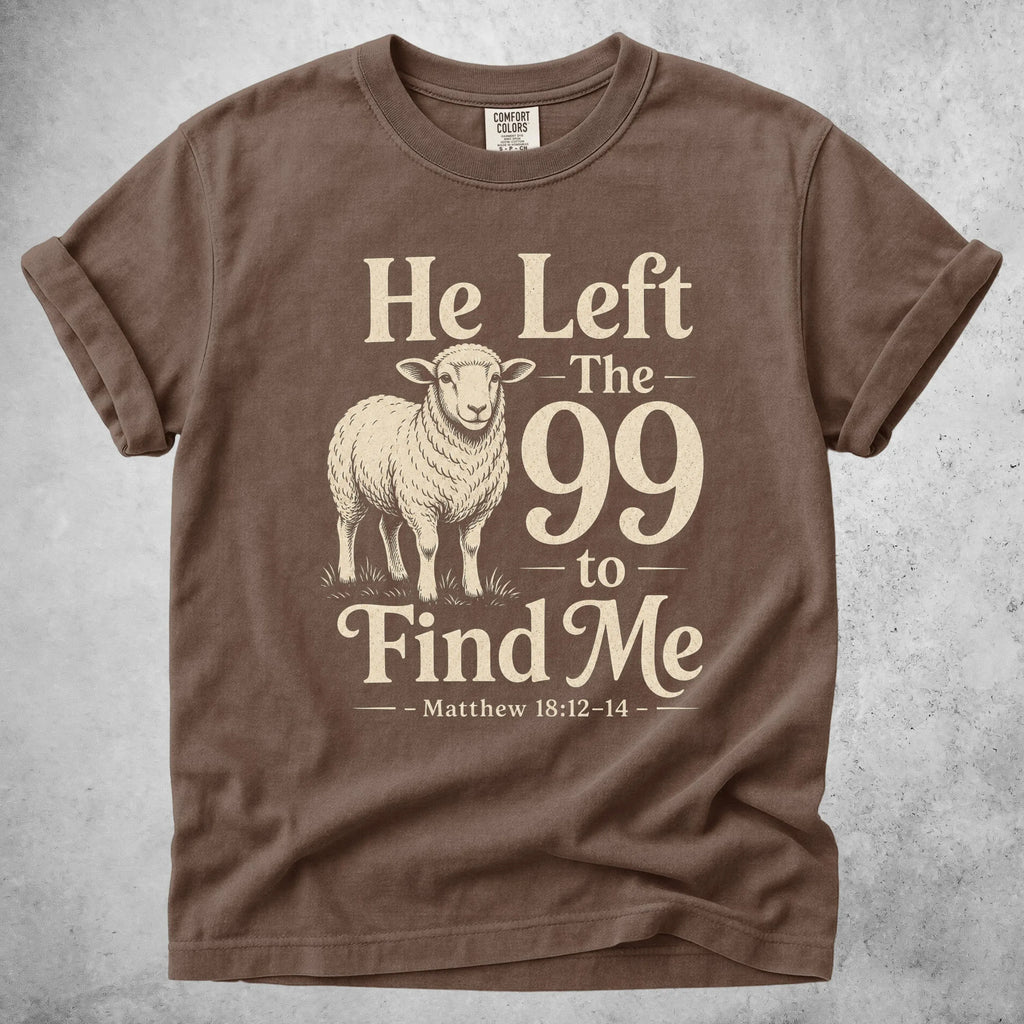 Printify T-Shirt Espresso / S He Left The 99 to Find Me