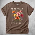 Printify T-Shirt Espresso / S IT IS WELL WITH MY SOUL - T-Shirt