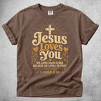 Printify T-Shirt Espresso / S Jesus Loves You - 1 John 4:19