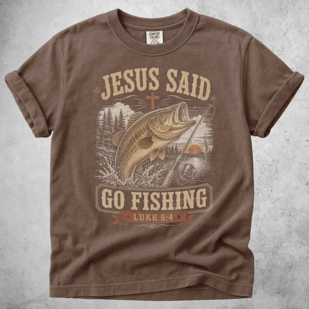 Printify T-Shirt Espresso / S Jesus Said Go Fishing T-Shirt