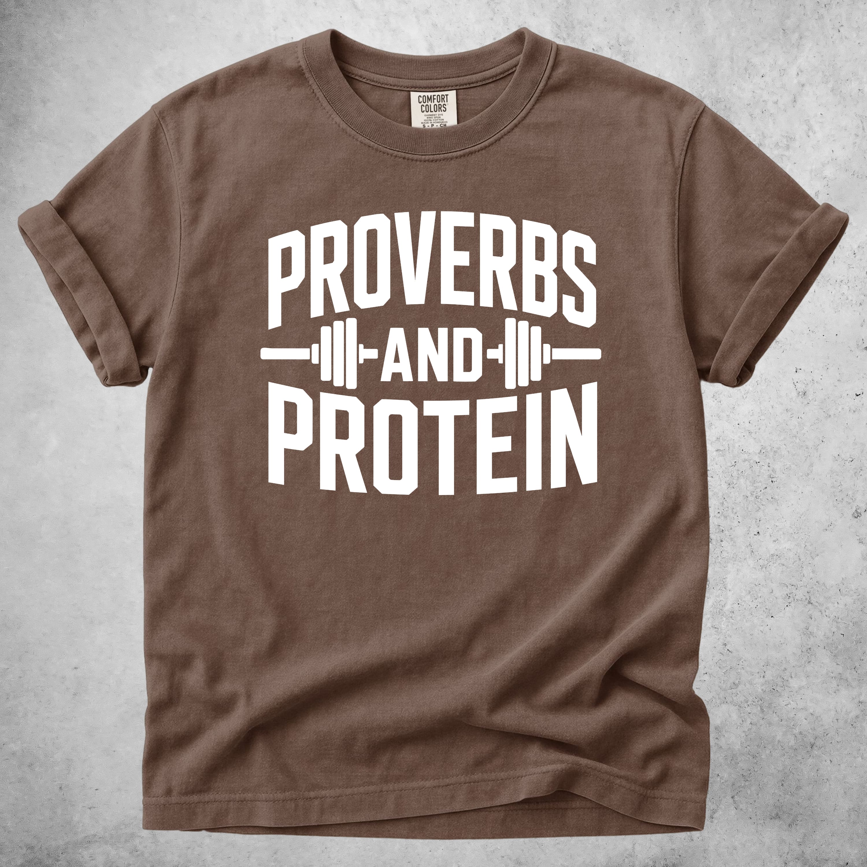 Printify T-Shirt Espresso / S Proverbs and Protein T-Shirt