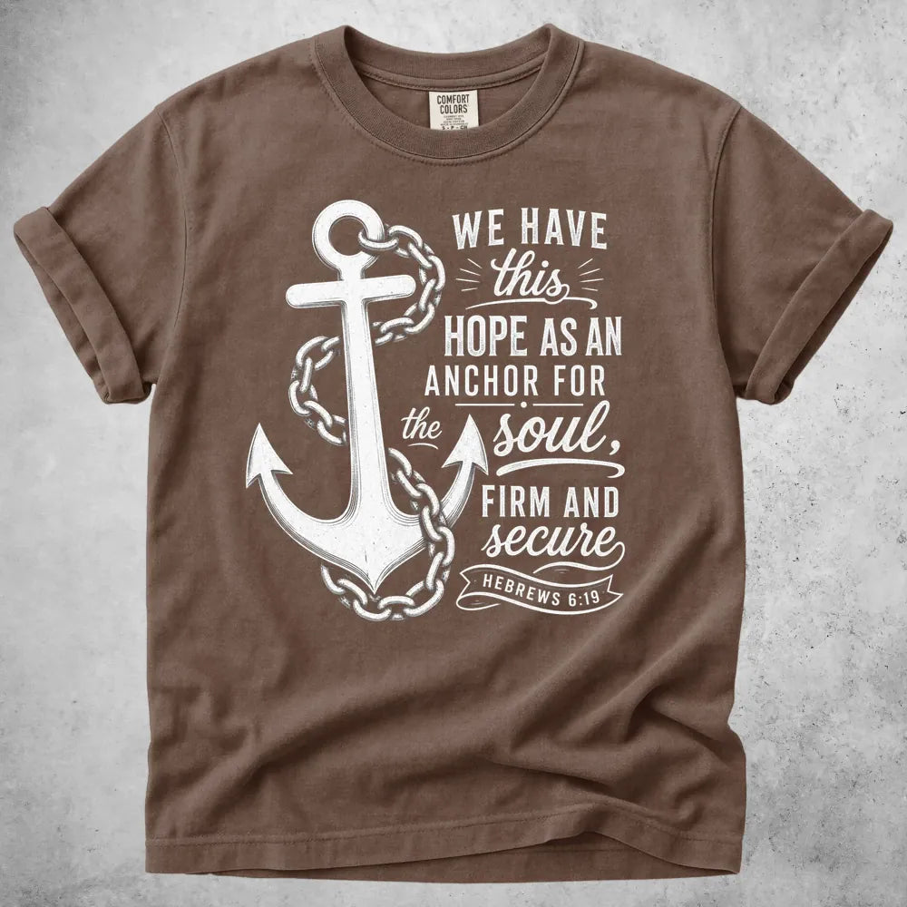 Printify T-Shirt Espresso / S We Have This Hope T-Shirt