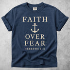 Printify T-Shirt Faith Over Fear Anchor - Hebrews 11:1