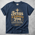 Printify T-Shirt Jesus Loves You - 1 John 4:19