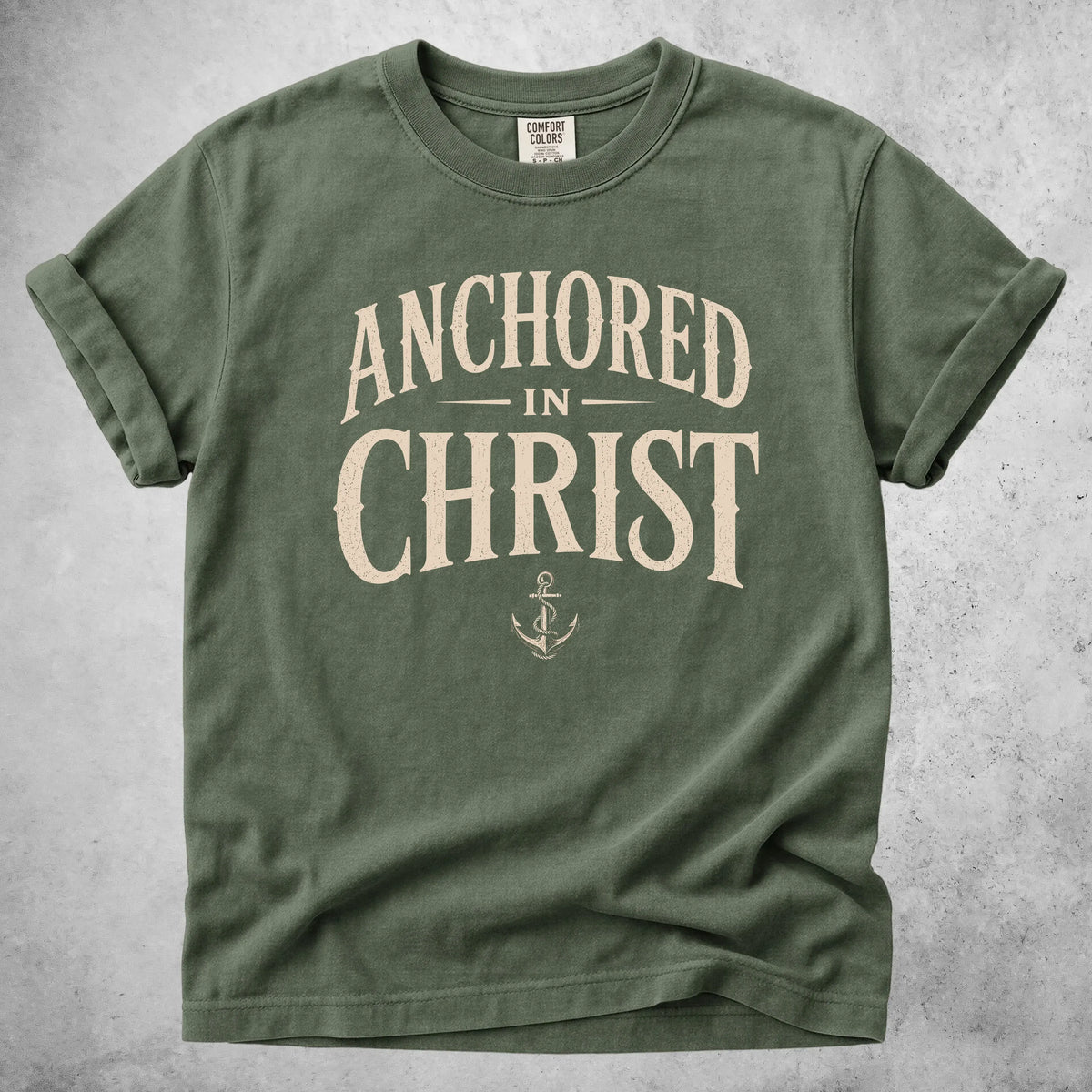 Printify T-Shirt Moss / S ANCHORED IN CHRIST - T-Shirt