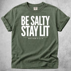 Printify T-Shirt Moss / S Be Salty Stay Lit Christian Faith T-Shirt