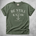 Printify T-Shirt Moss / S Be Still and Know – Anchor Faith
