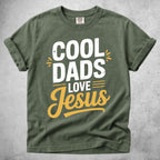Printify T-Shirt Moss / S Cool Dads Love Jesus