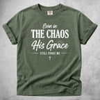 Printify T-Shirt Moss / S Even in The Chaos T-Shirt