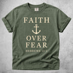 Printify T-Shirt Moss / S Faith Over Fear Anchor - Hebrews 11:1