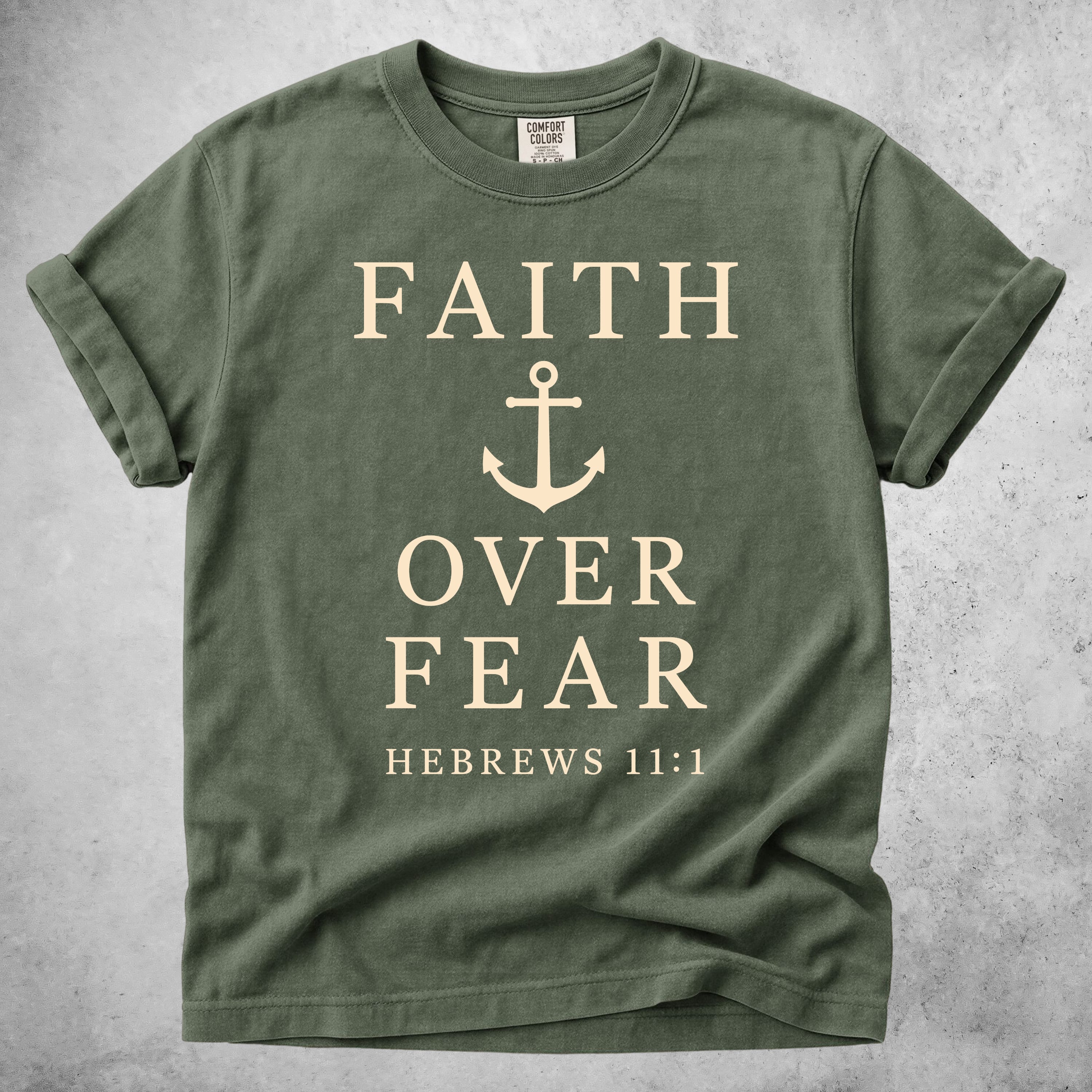 Printify T-Shirt Moss / S Faith Over Fear Anchor - Hebrews 11:1