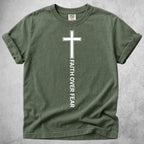 Printify T-Shirt Moss / S Faith Over Fear T-Shirt