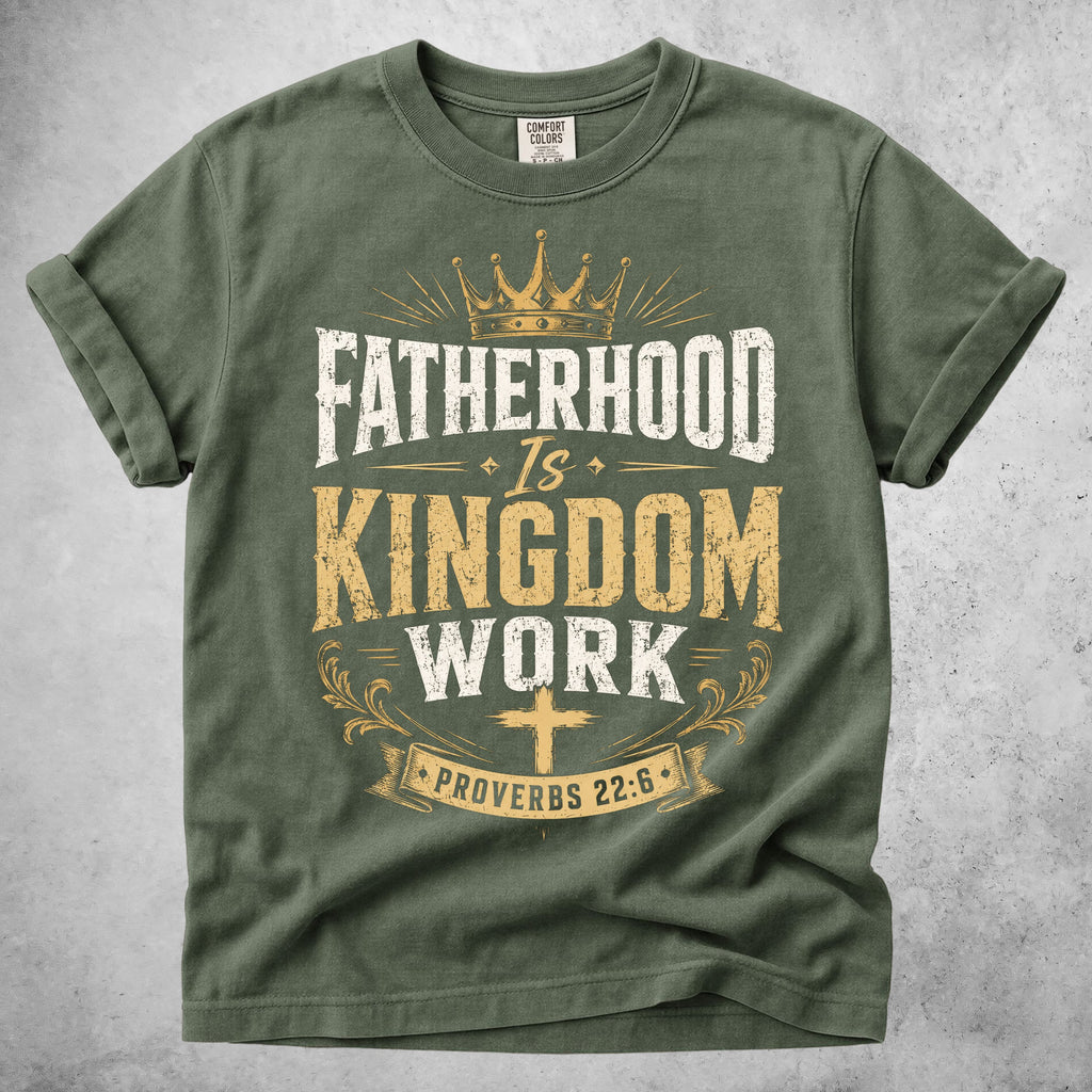 Printify T-Shirt Moss / S Fatherhood Is Kingdom Work