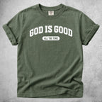Printify T-Shirt Moss / S GOD IS GOOD ALL THE TIME - T-Shirt