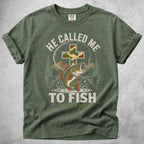 Printify T-Shirt Moss / S He Called Me to Fish T-Shirt