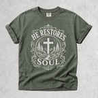 Printify T-Shirt Moss / S He Restores Soul Christian Psalm 23:3