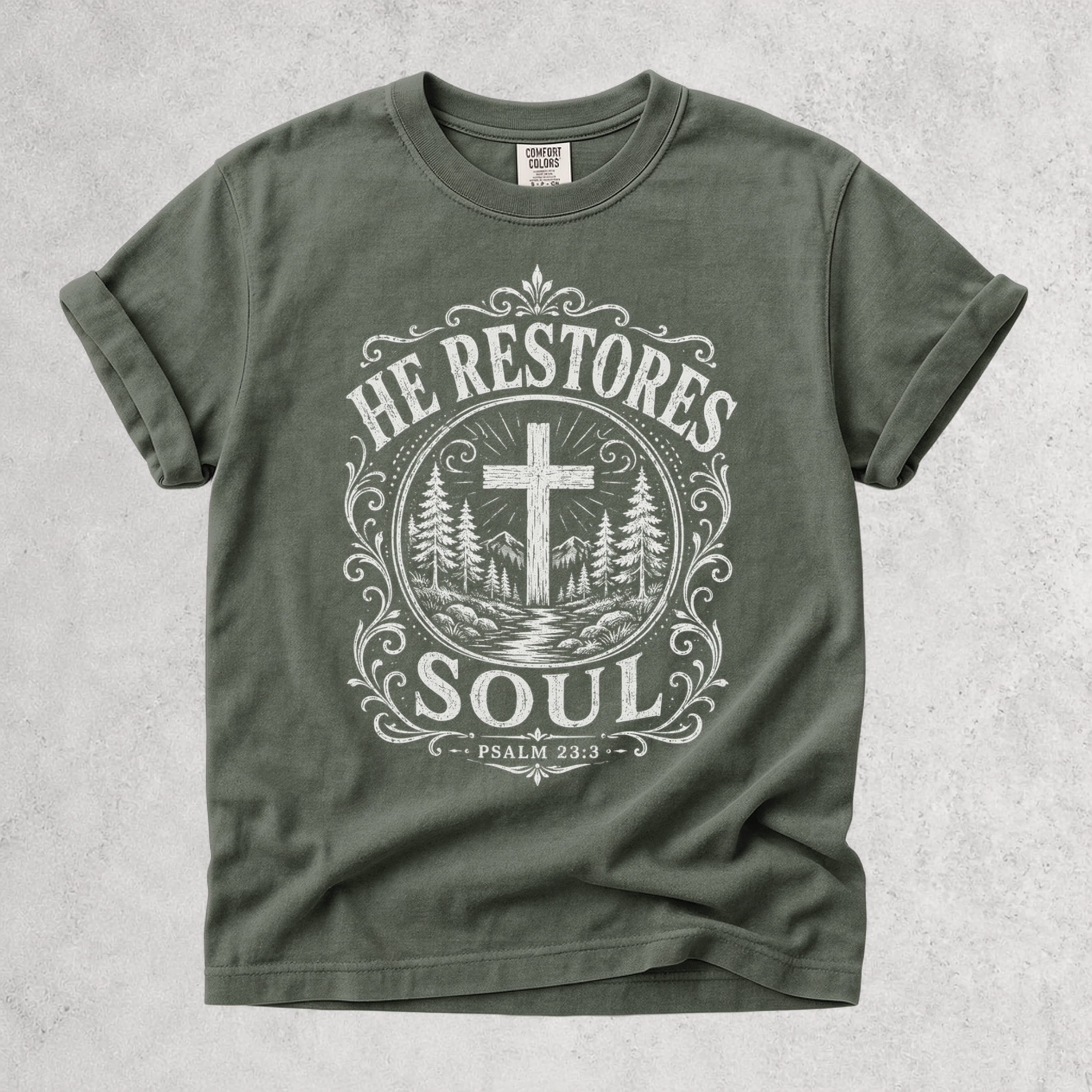 Printify T-Shirt Moss / S He Restores Soul Christian Psalm 23:3