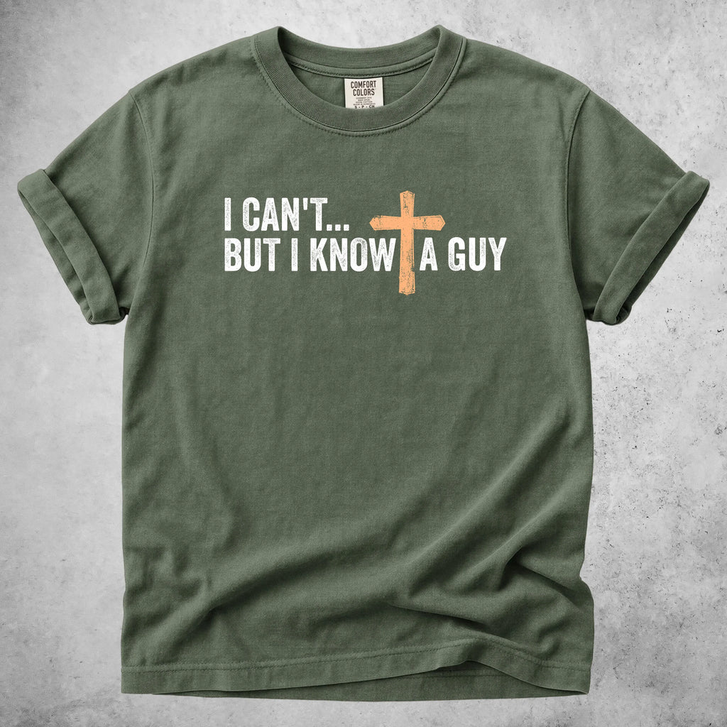 Printify T-Shirt Moss / S I Can't But I Know A Guy