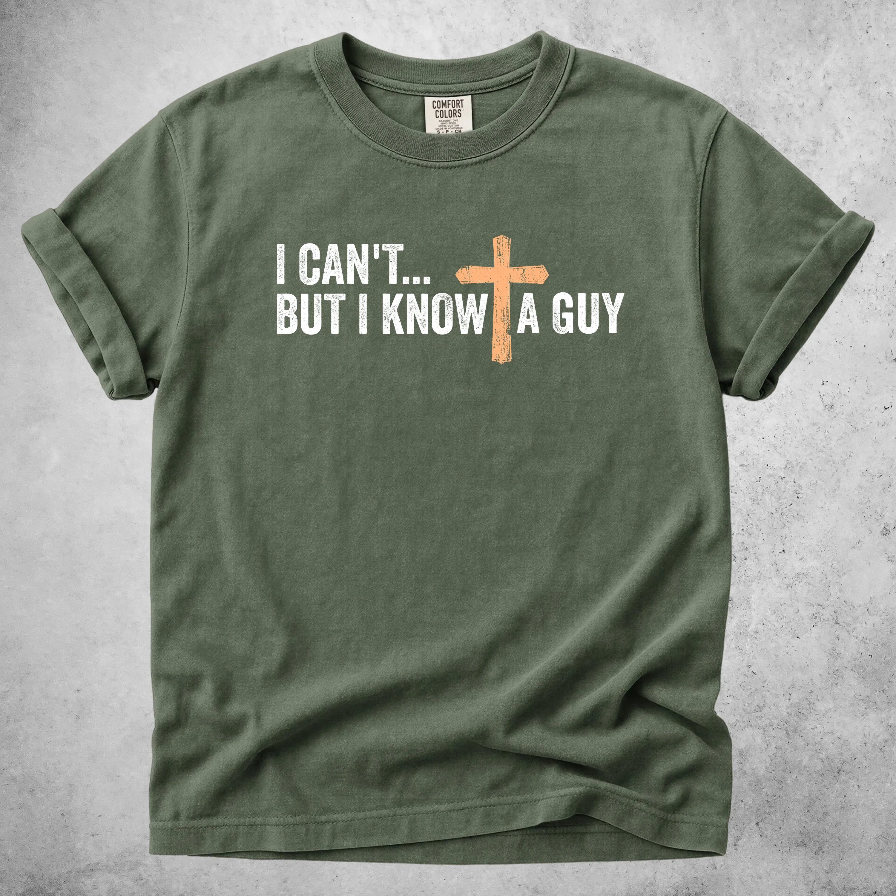 Printify T-Shirt Moss / S I Can't But I Know A Guy