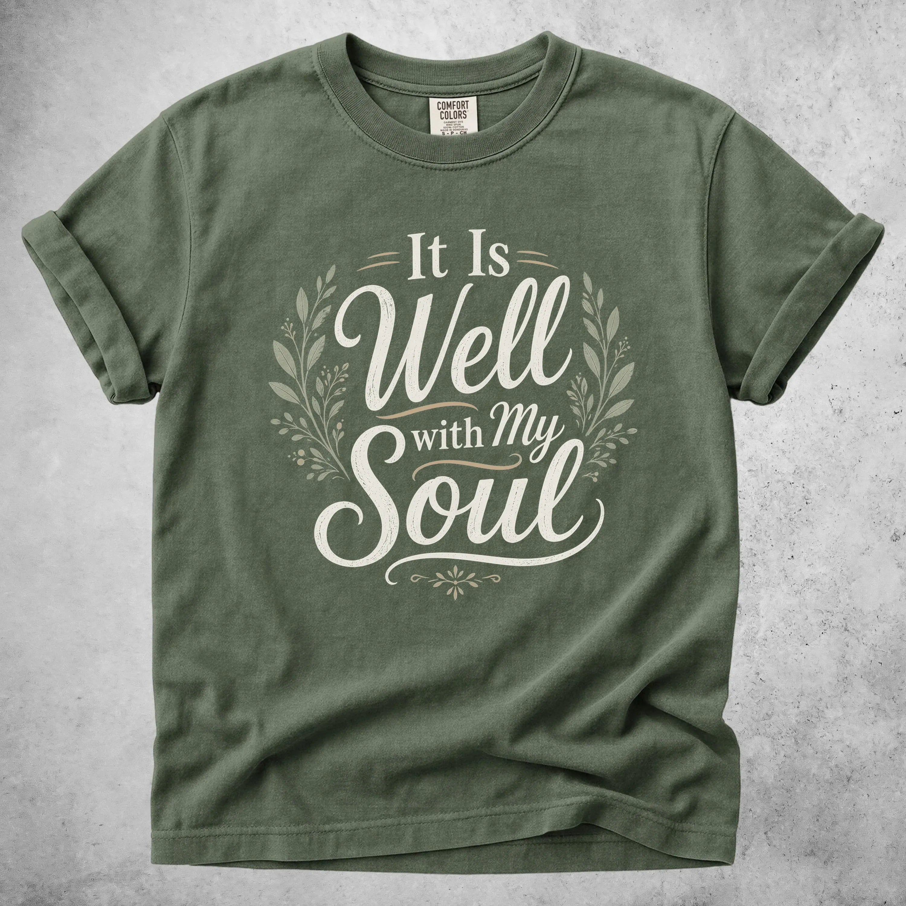 Printify T-Shirt Moss / S It Is Well with My Soul T-Shirt