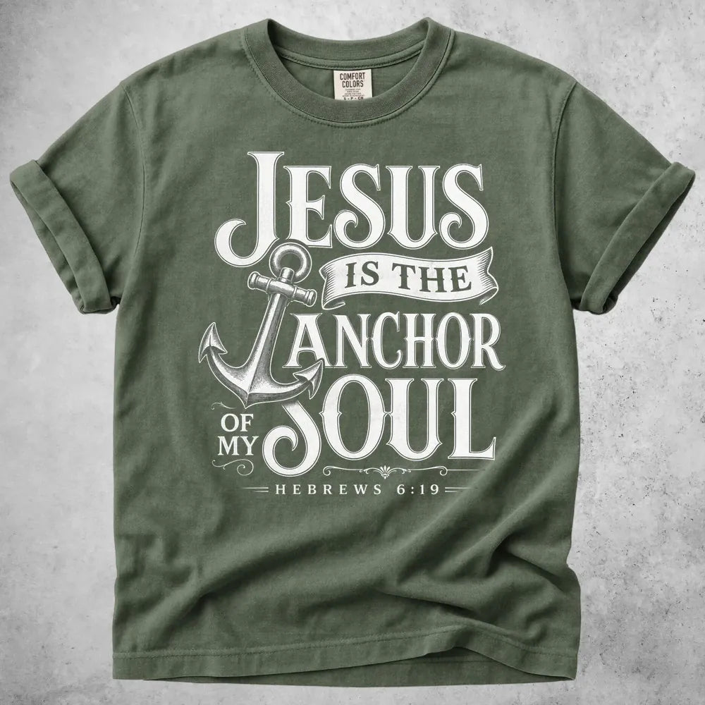 Printify T-Shirt Moss / S Jesus Is the Anchor T-Shirt