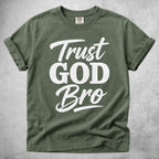 Printify T-Shirt Moss / S Trust GOD Bro T-Shirt