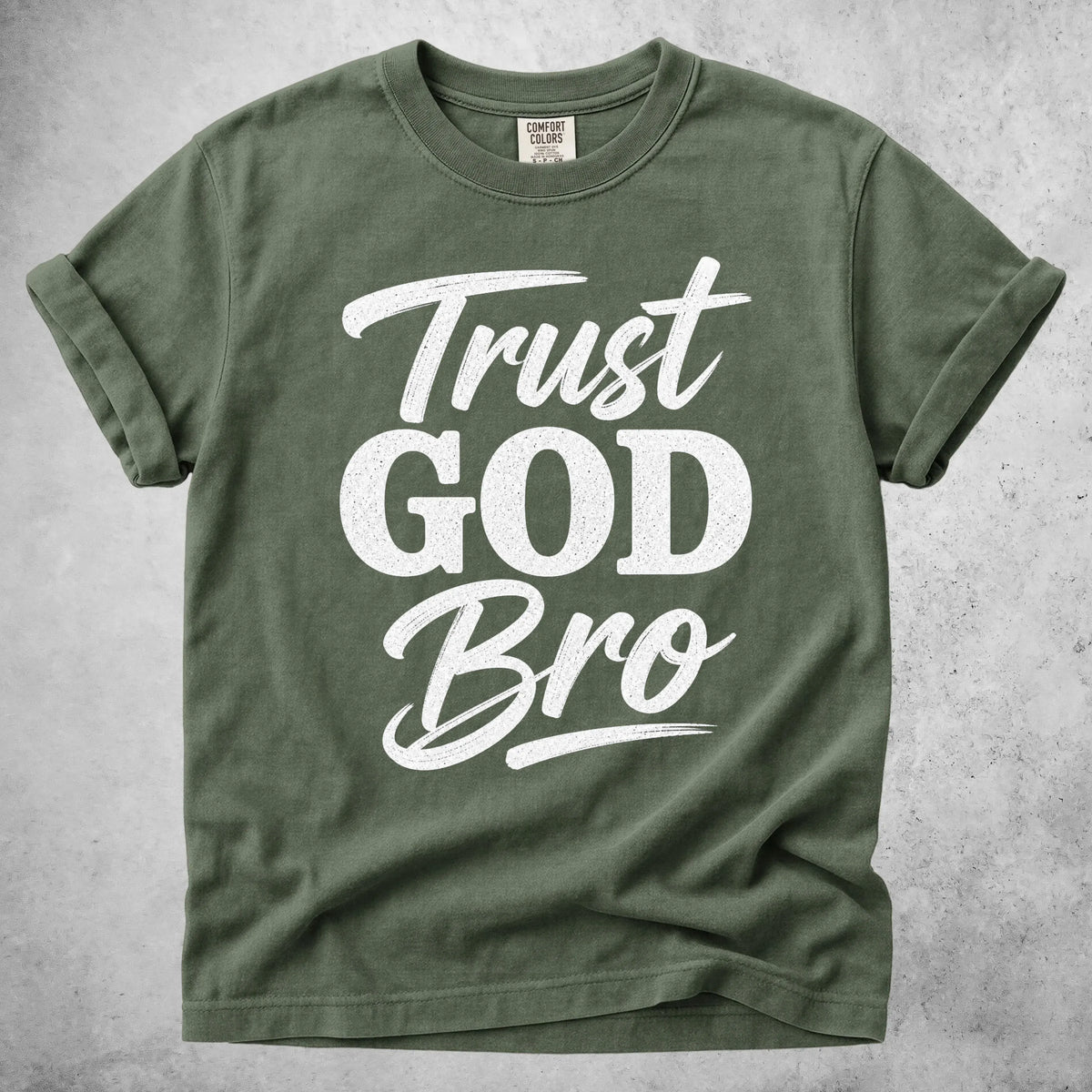 Printify T-Shirt Moss / S Trust GOD Bro T-Shirt