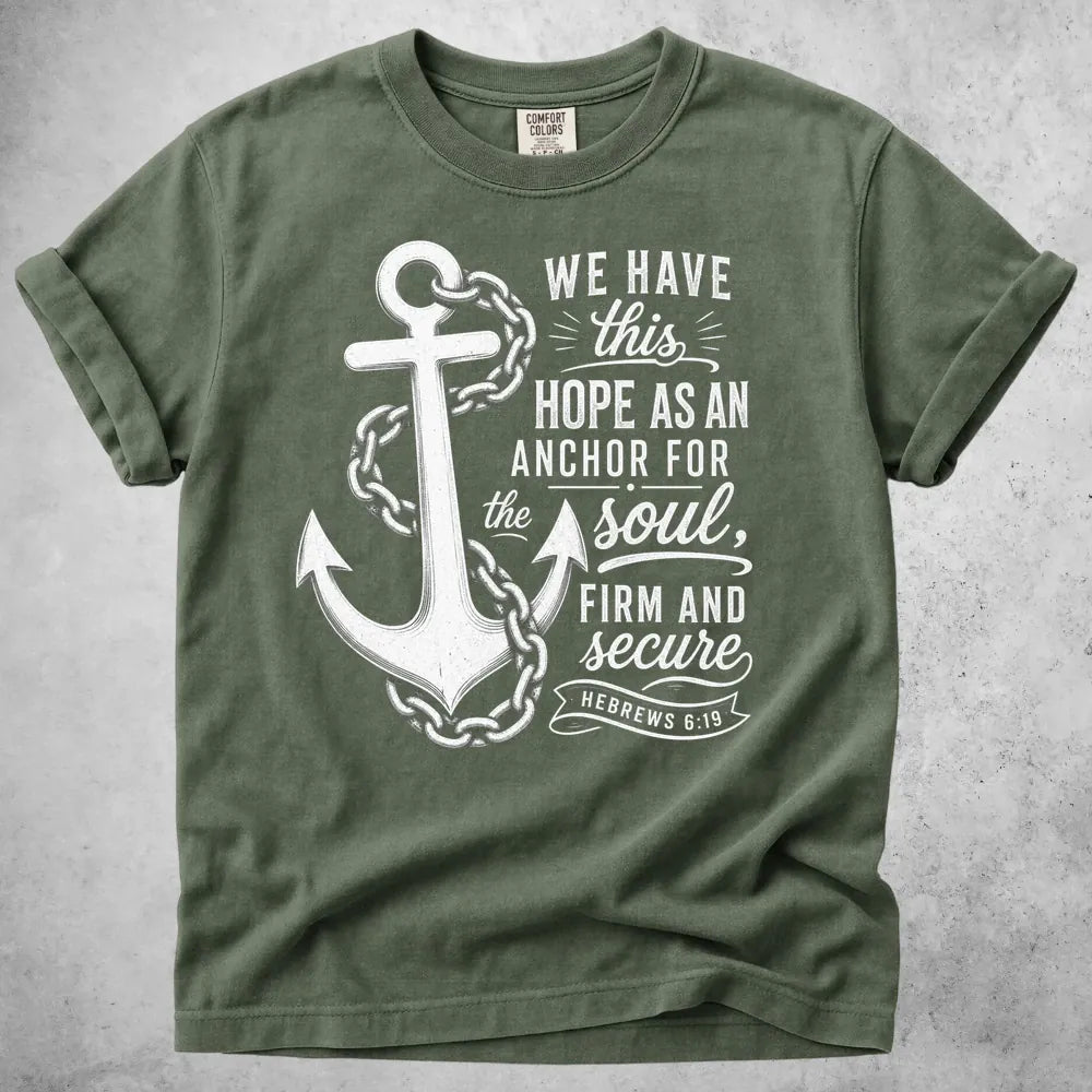 Printify T-Shirt Moss / S We Have This Hope T-Shirt