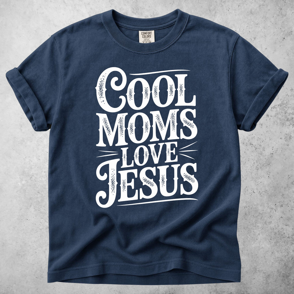 Printify T-Shirt Navy / M Cool Moms Love Jesus